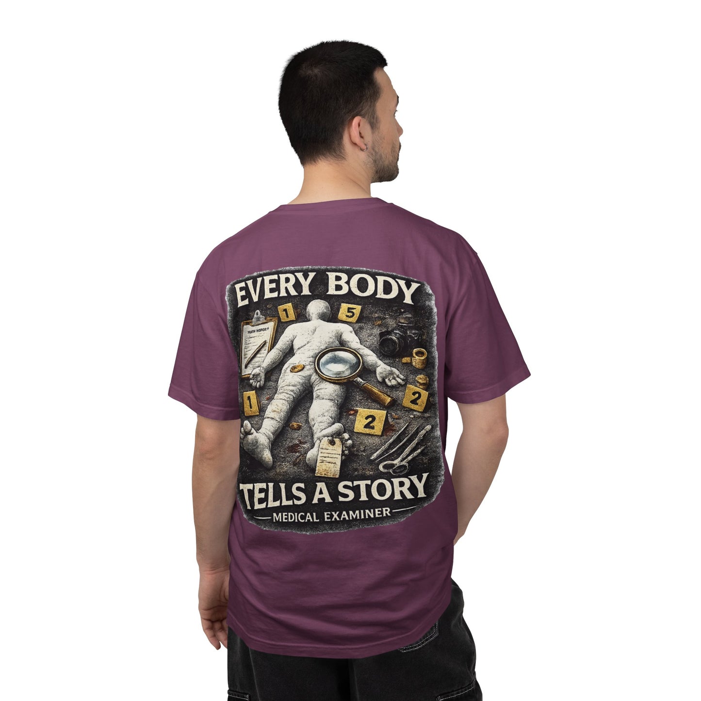 Medical Examiner Graphic Tee — "Everybody Tells a Story"