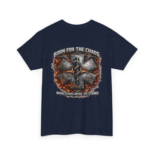 Born for Chaos Paramedic EMT T-Shirt — First Responder Gift