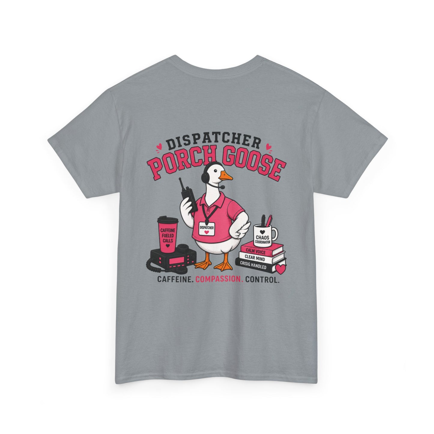 Dispatch Porch Goose T-Shirt — "Meet Your Porch Guardian"