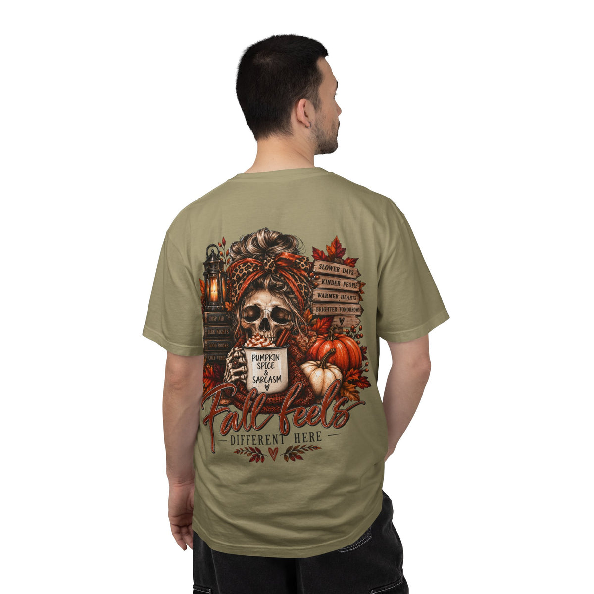 Fall Feels Different Here Pumpkin Spice Sarcasm Skeleton Fall T-Shirt & Sweatshirt Dark Autumn Graphic