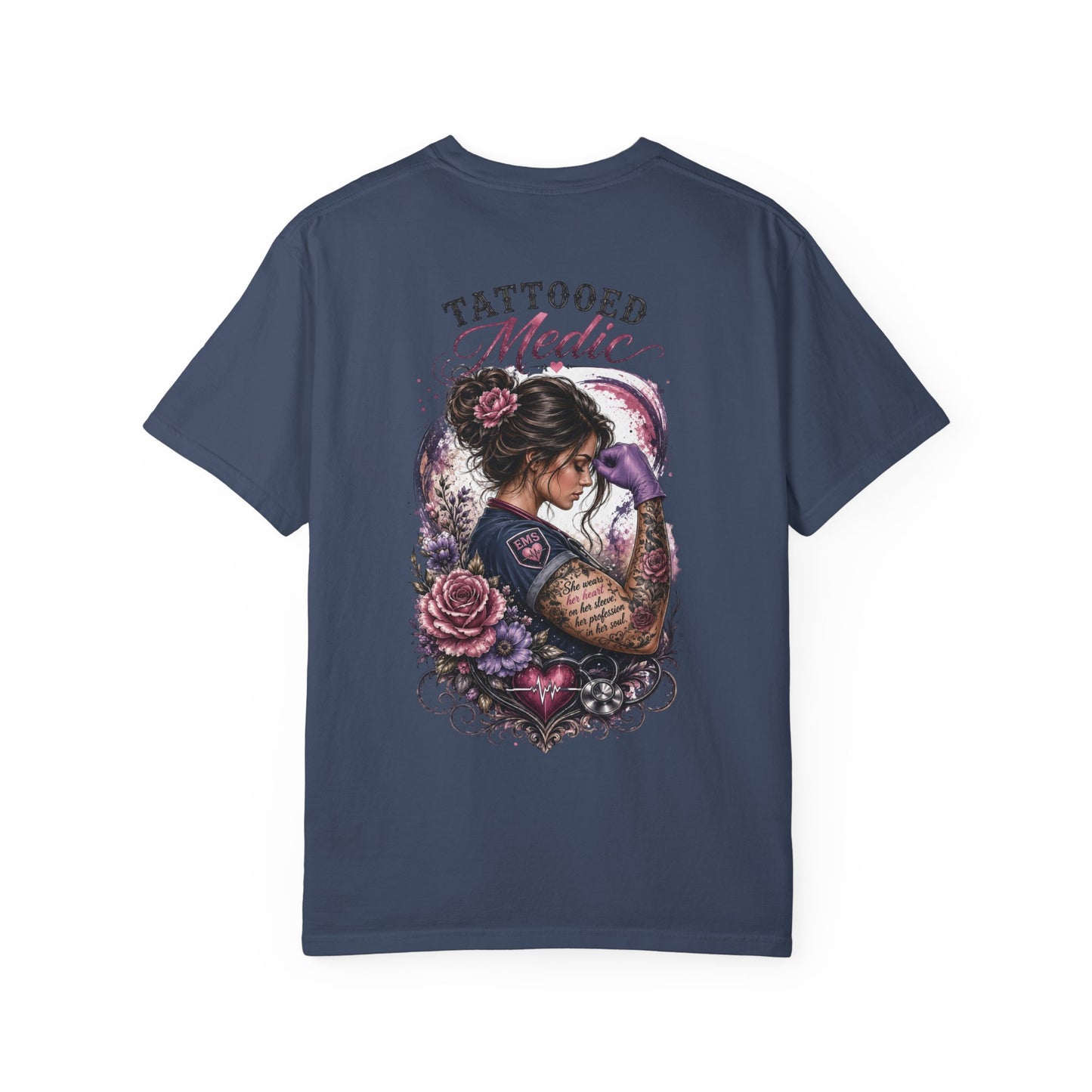 Tattooed Medic T-Shirt — "She Wears Her Heart on Her Sleeve"