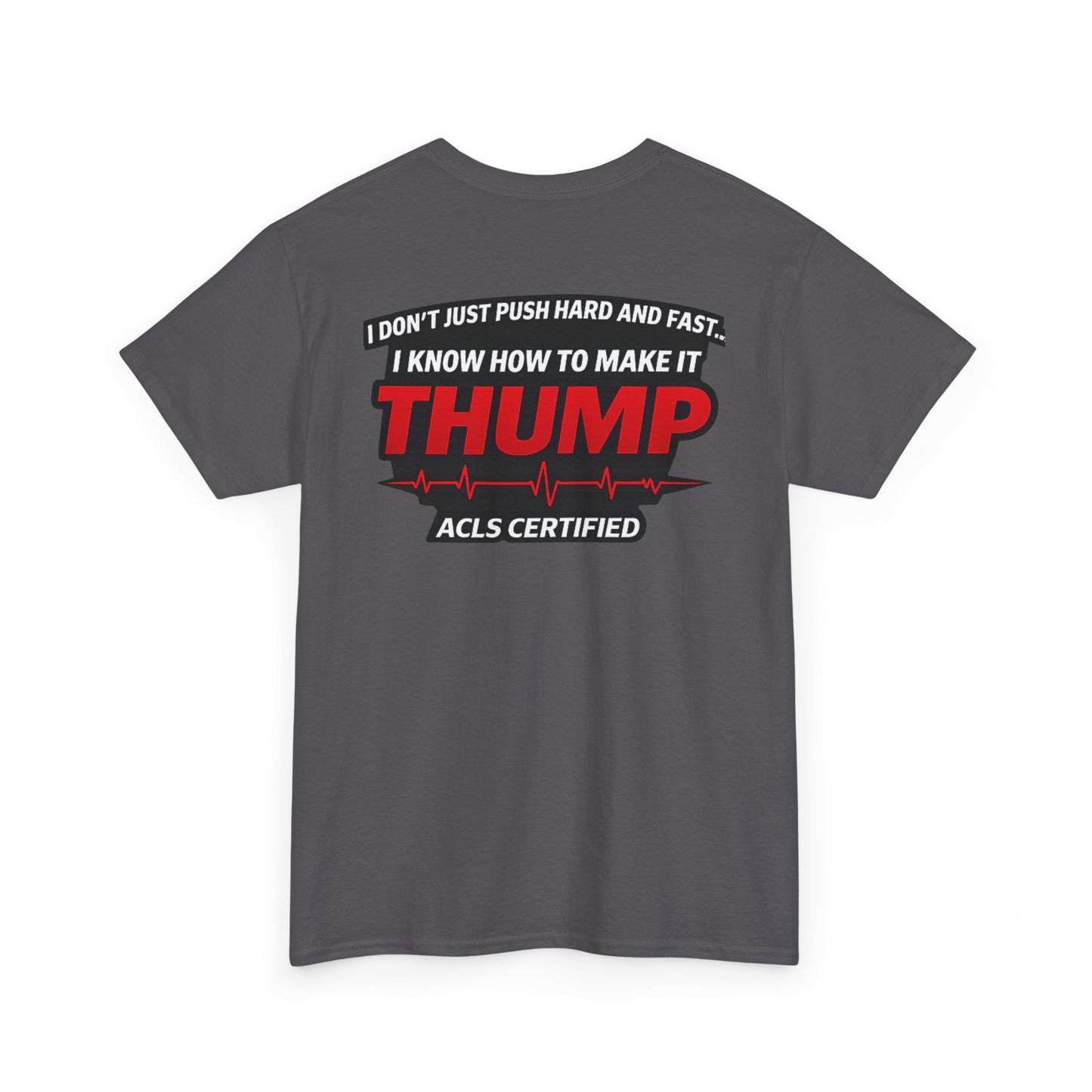 Funny EMS Paramedic T-Shirt | Advanced Life Support, First Responder