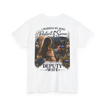 Deputy Wife T-Shirt — Proud Law Enforcement / Thin Blue Line Spouse Gift