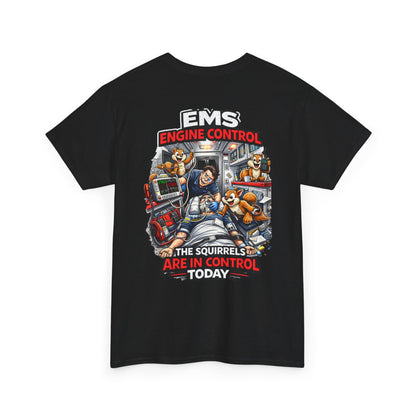 EMS Paramedic T-Shirt — Funny "Squirrels in Control" First Responder Humor