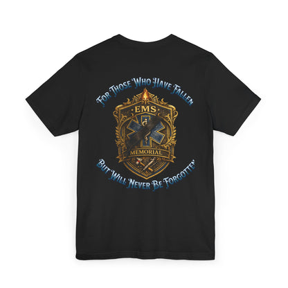 EMS Fallen Tribute T-Shirt — First Responders Memorial Tee