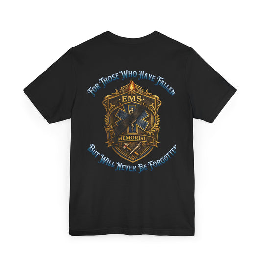 EMS Fallen Tribute T-Shirt — First Responders Memorial Tee