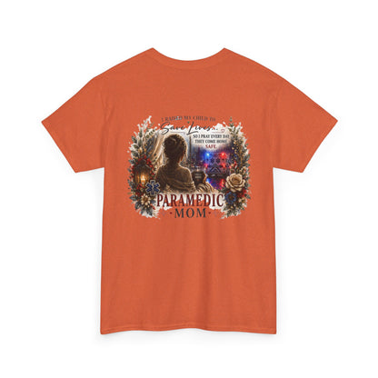 Paramedic Mom T-Shirt — Pride, Sacrifice & Love Tee