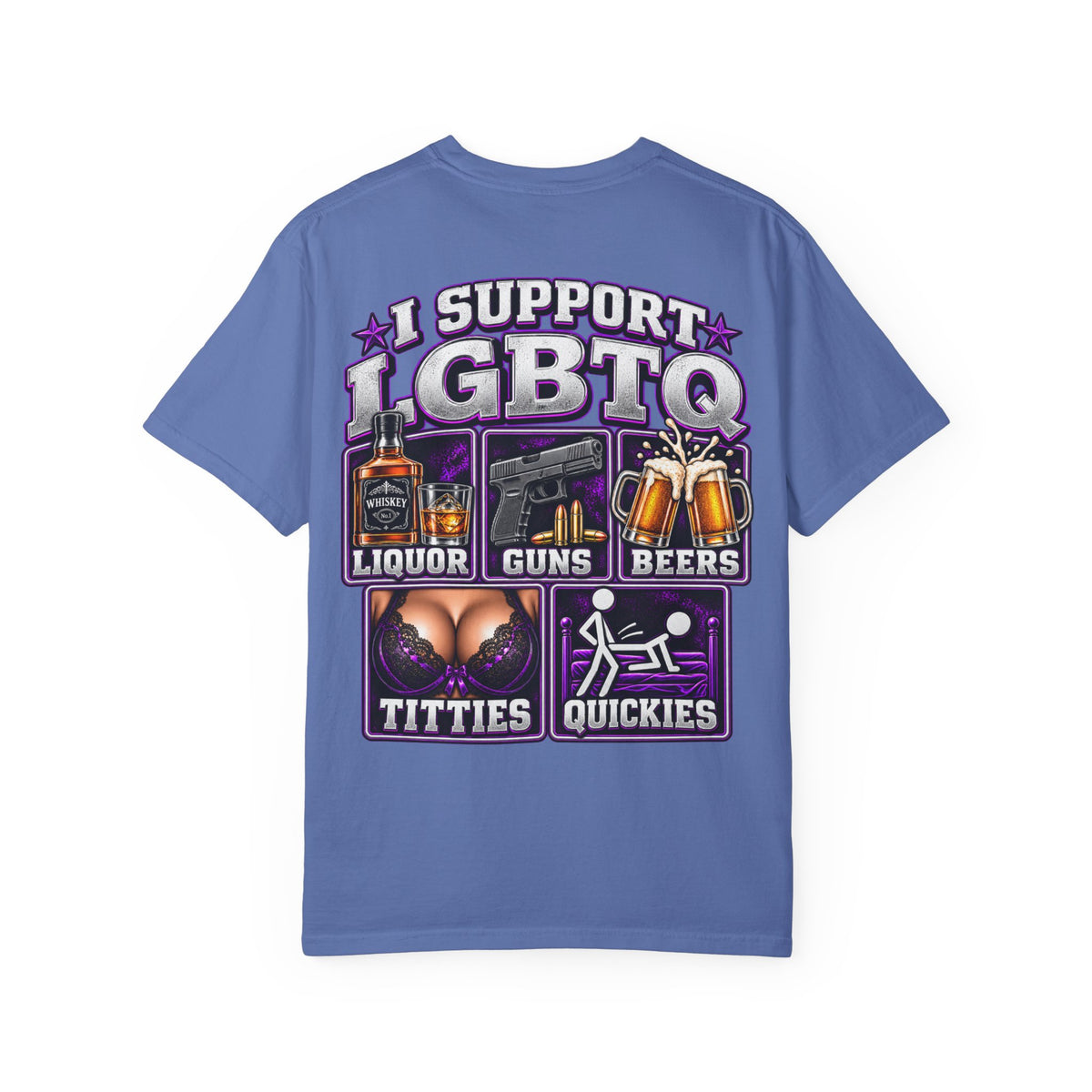 Support LGBTQ Liquor Guns Beers T-Shirt — Graphic Back Print