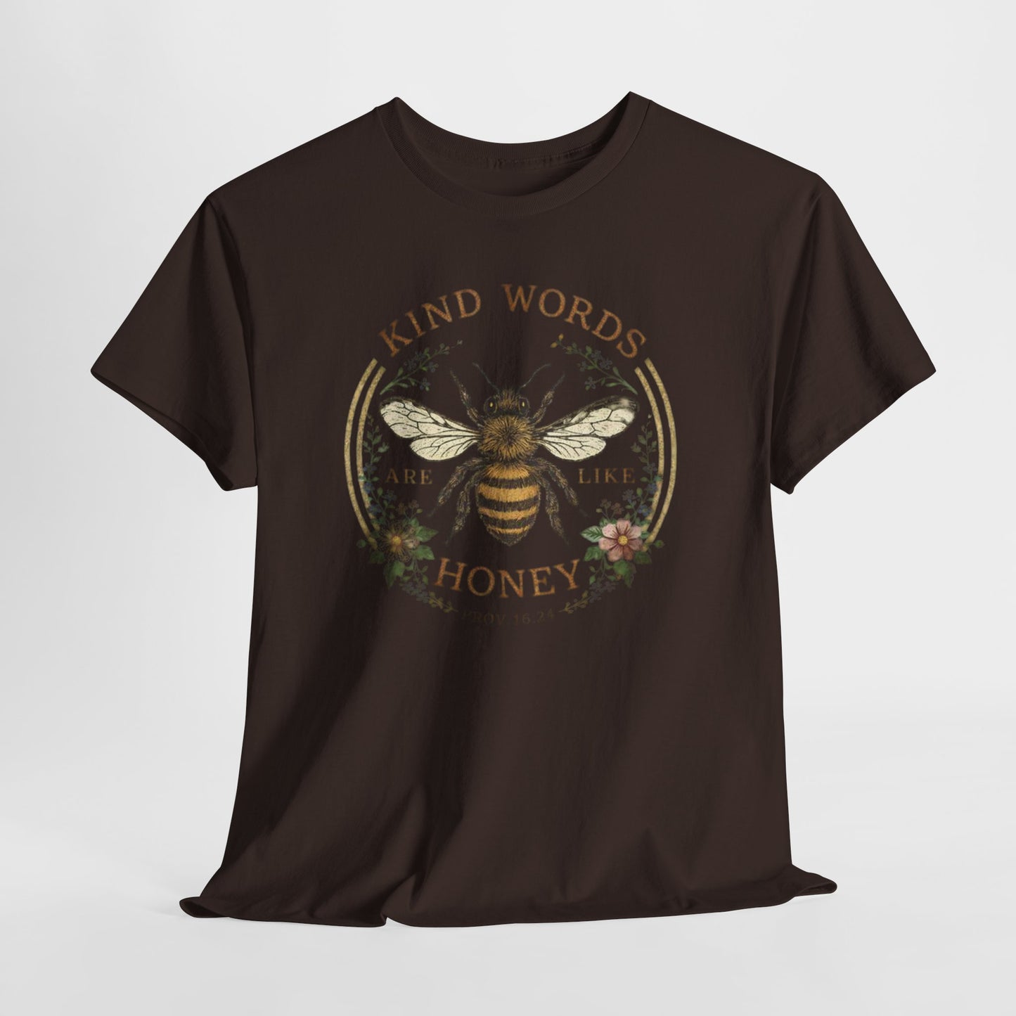Kind Words Stick Like Honey Bee T-Shirt — Sweet Southern Positive Vibes Tee