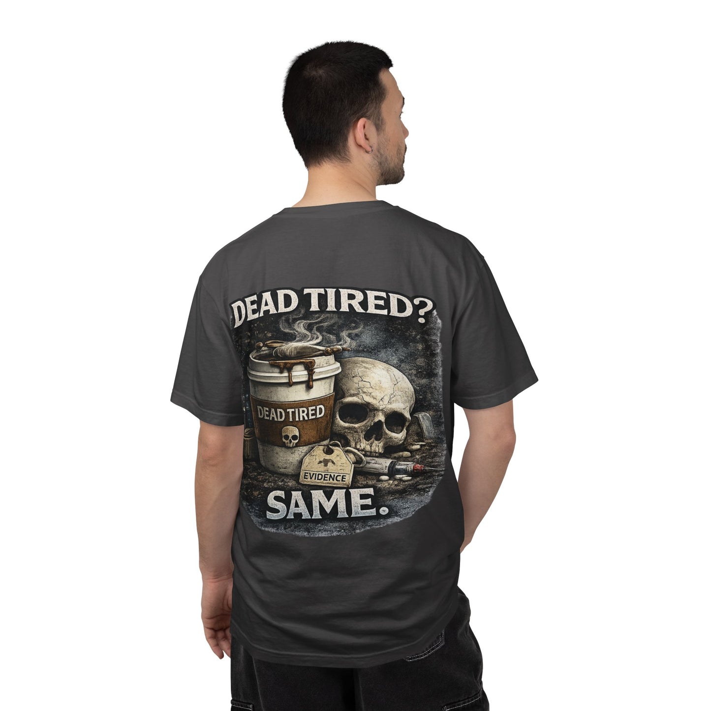 Dead Tired Medical Examiner T-shirt | Funny Forensic Design