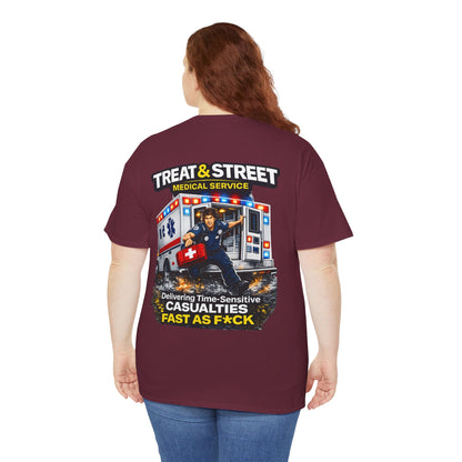 Funny EMT Tee — "Treat & Street Fast as F*ck" Paramedic & First Responder Gift