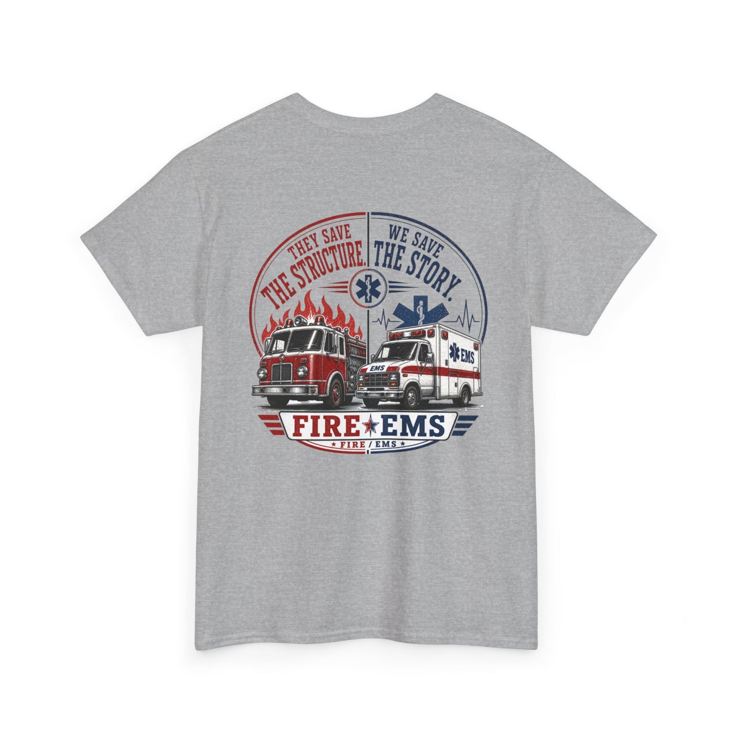 Fire Department & EMS Sarcasm T-Shirt — Funny Emergency Services Tee
