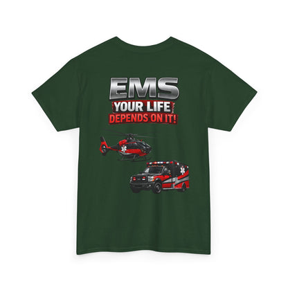 EMS Your Life Depends On It Paramedic Awareness T-Shirt