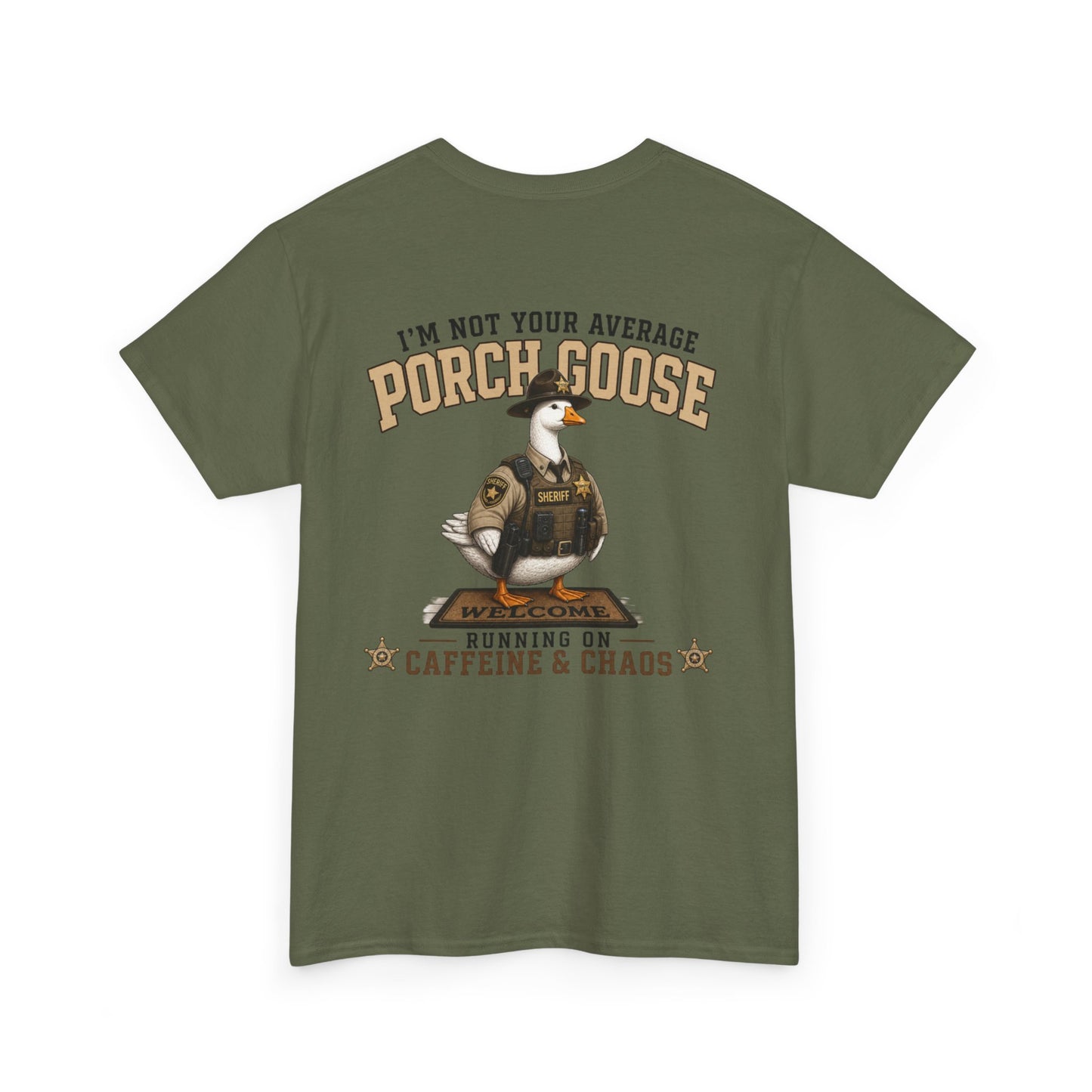 Deputy Porch Goose T-Shirt — "Meet Your Porch Guardian"