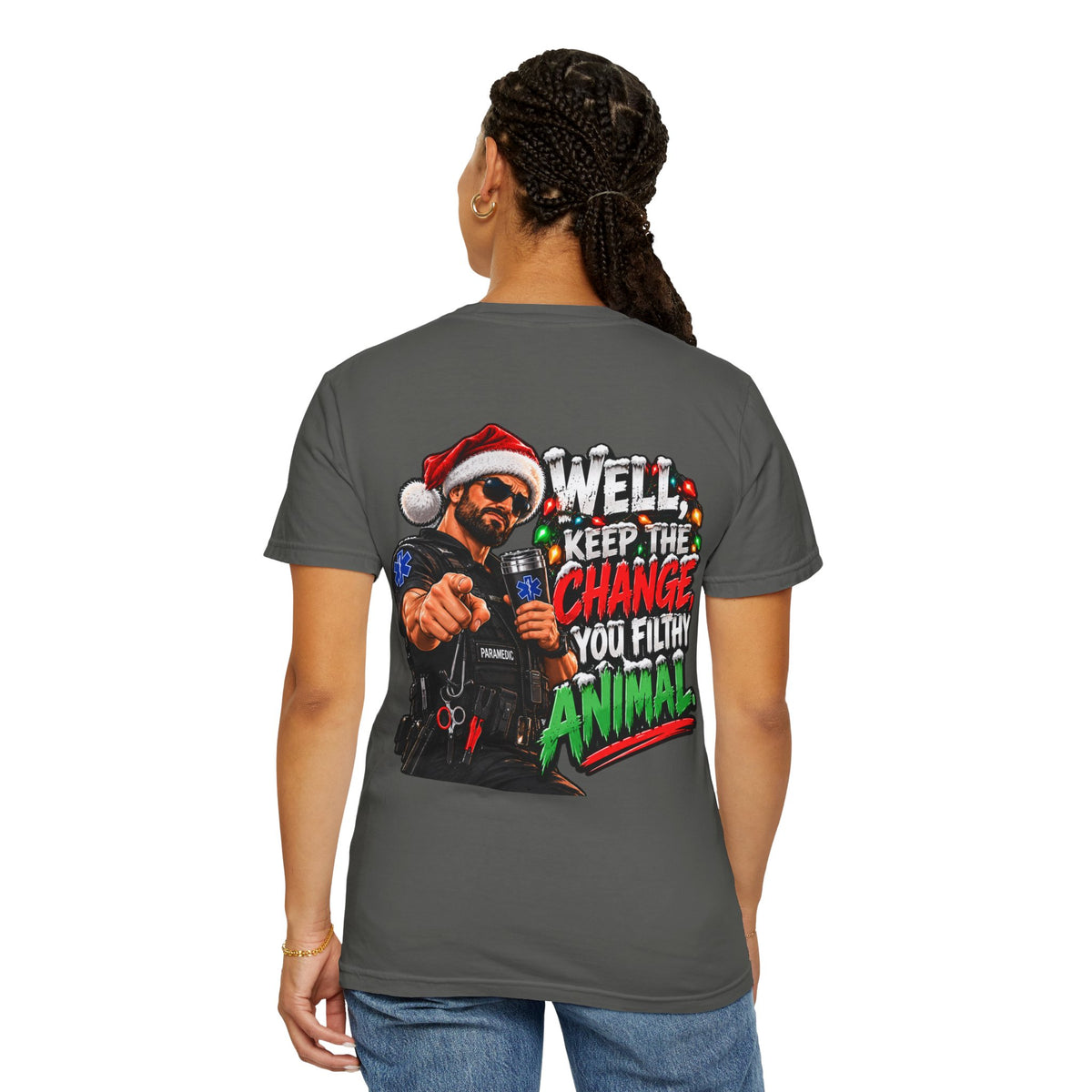 Funny Paramedic Christmas Shirt, Keep the Change You Filthy Animal, EMS Holiday Sweatshirt, EMT Gift, First Responder Christmas Apparel
