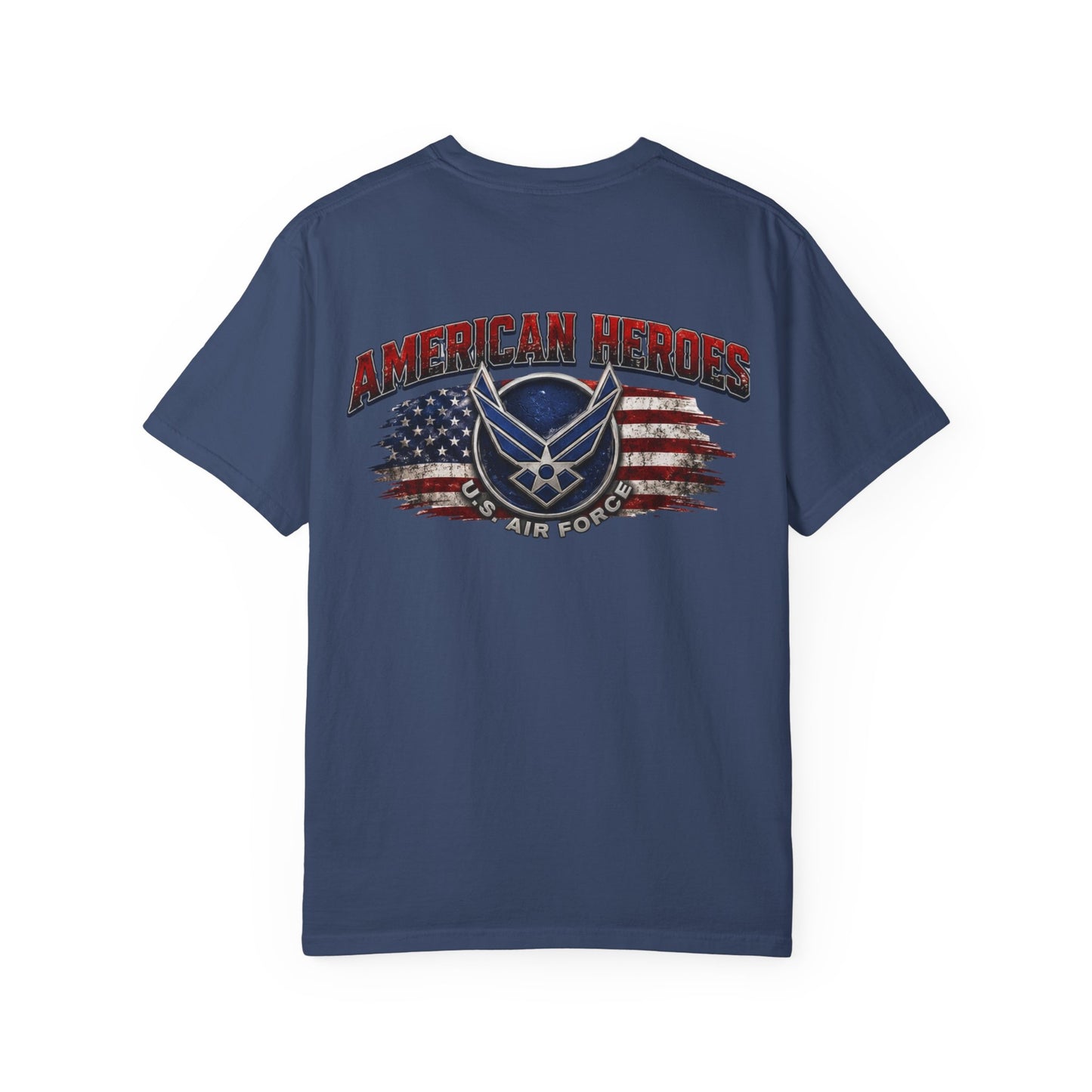 Air Force American Heroes T-Shirt — Patriotic U.S. Flag Military Tee