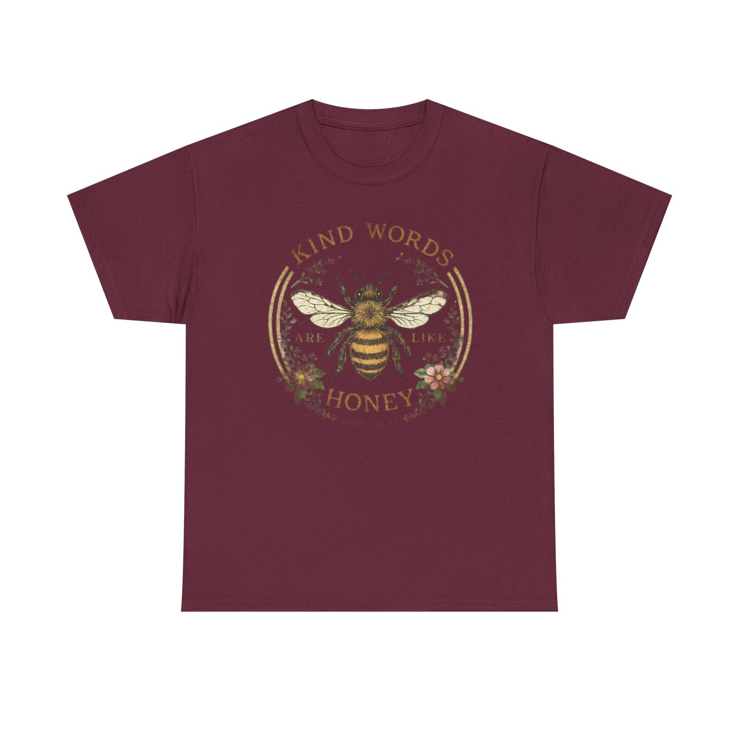 Kind Words Stick Like Honey Bee T-Shirt — Sweet Southern Positive Vibes Tee