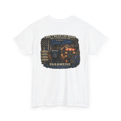 Paramedic Wife Support Shirt Tee | EMS Husband Shirt | EMT First Responder Family
