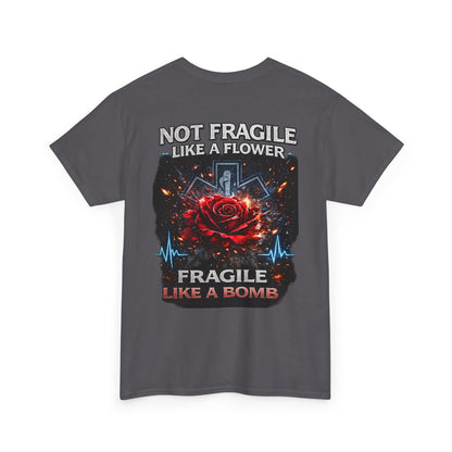 Paramedic EMT Tee — "Fragile Like a Bomb" First Responder Gift
