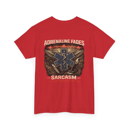 Sarcasm Is Forever First Responder Tee, Paramedic Firefighter Police Funny