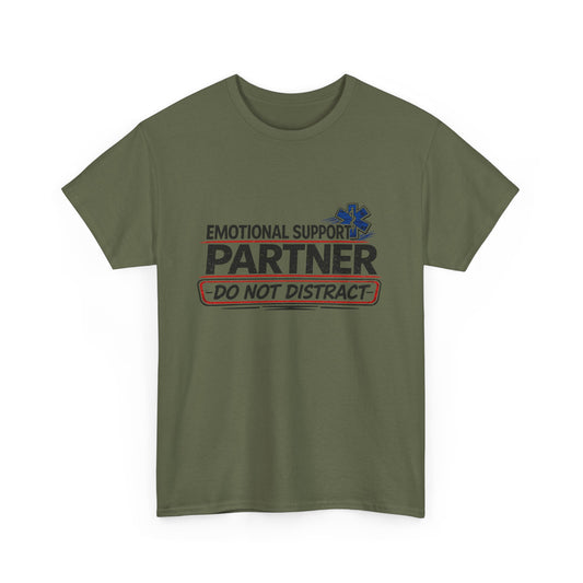 Emotional Support Partner Paramedic T-Shirt — Funny First Responder Gift