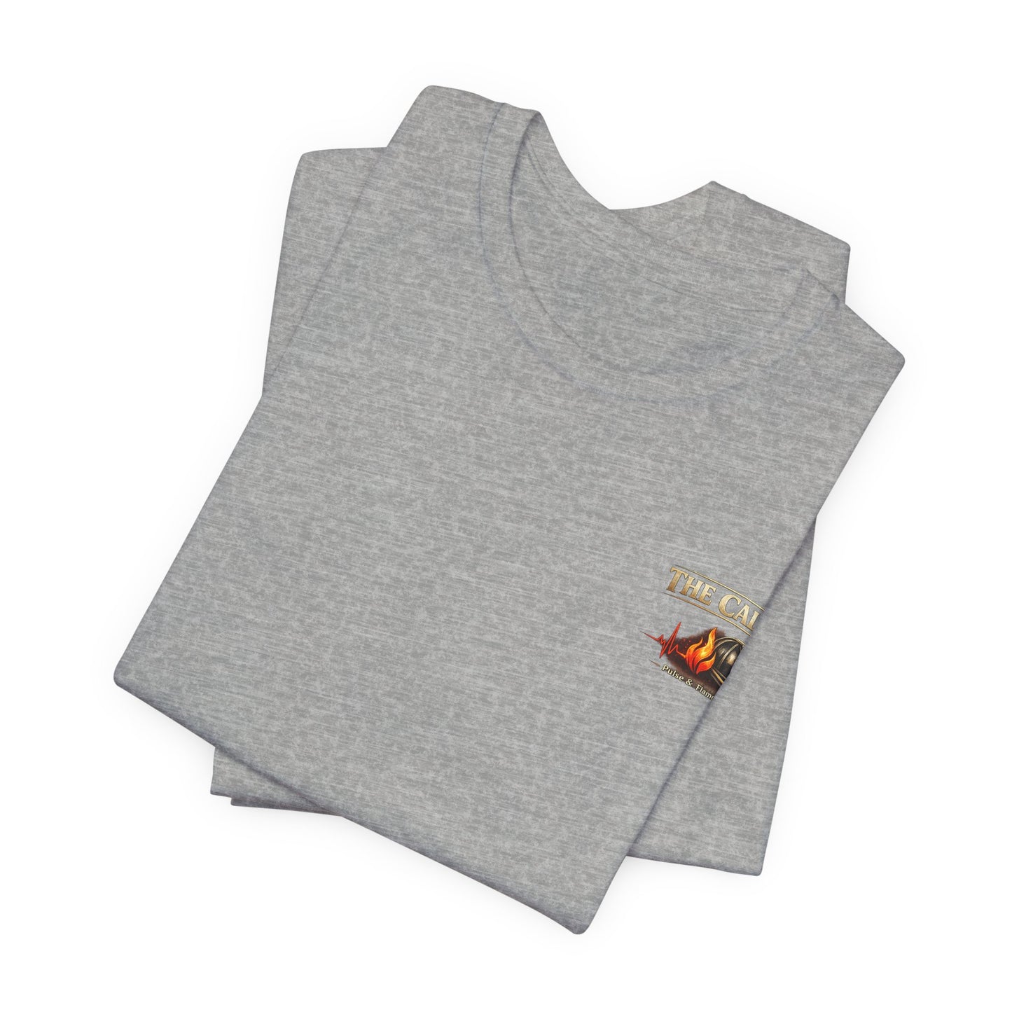 Firefighter Tee — "The Calling: Some Careers Are Chosen. Others Choose You."