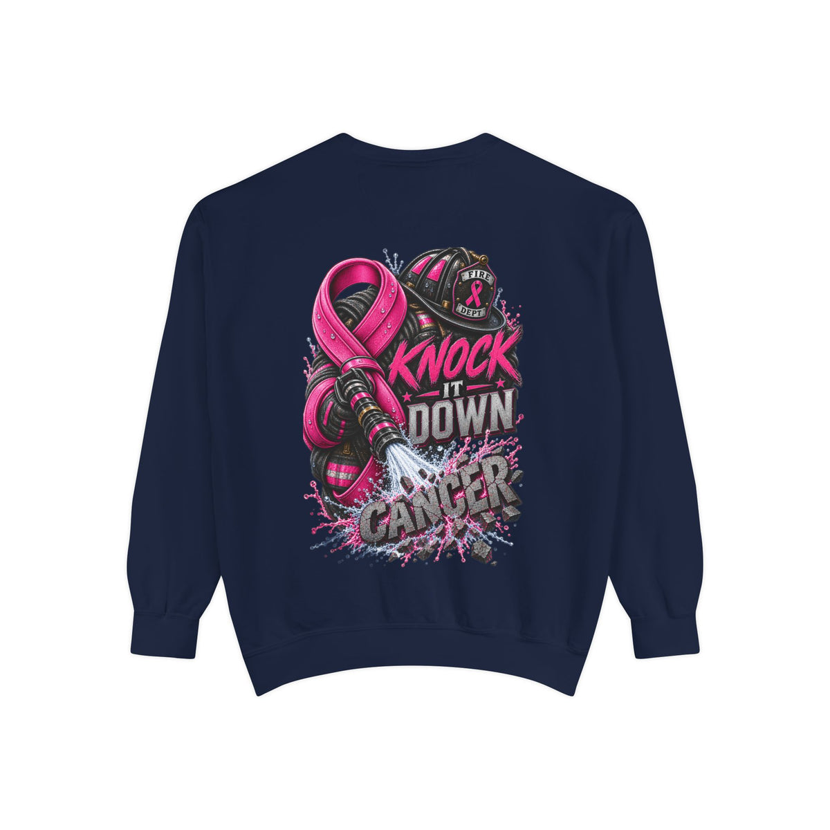 Breast Cancer Awareness Sweatshirt  Firefighter edition— "Knock It Down Cancer" Crewneck