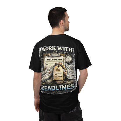 I Work With Deadlines dark humor Medical Examiner T-shirt | Paramedic First Responder