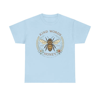 Kind Words Stick Like Honey Bee T-Shirt — Sweet Southern Positive Vibes Tee