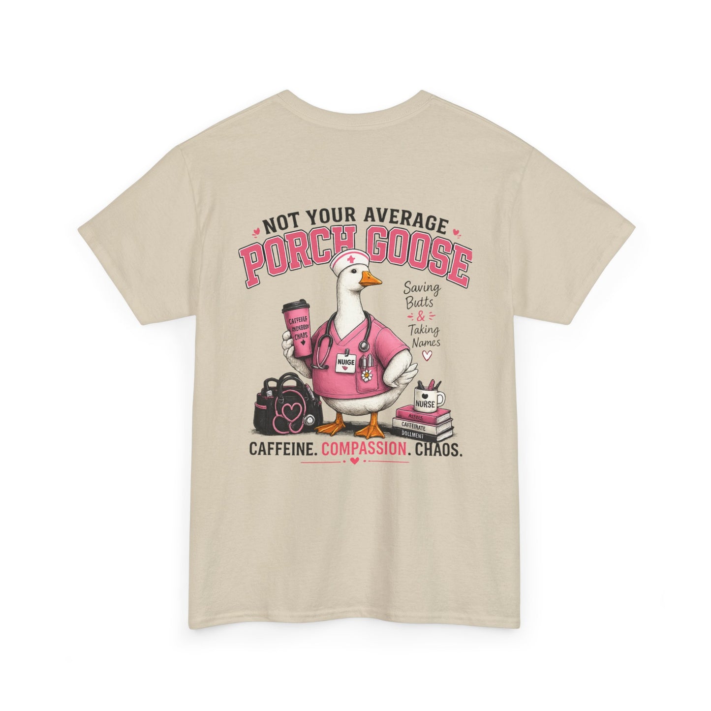 Nurse Porch Goose T-Shirt — Support Nurses