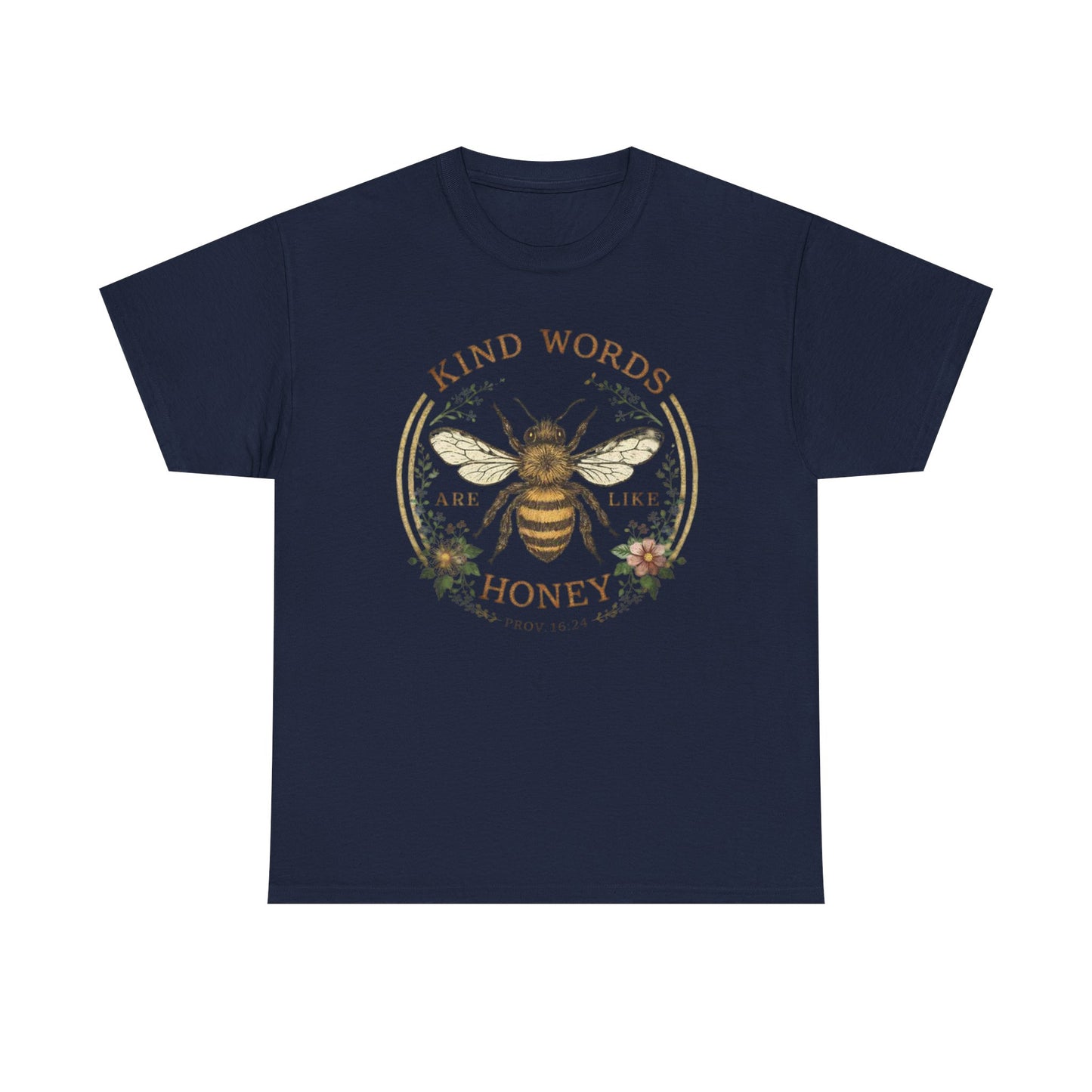 Kind Words Stick Like Honey Bee T-Shirt — Sweet Southern Positive Vibes Tee