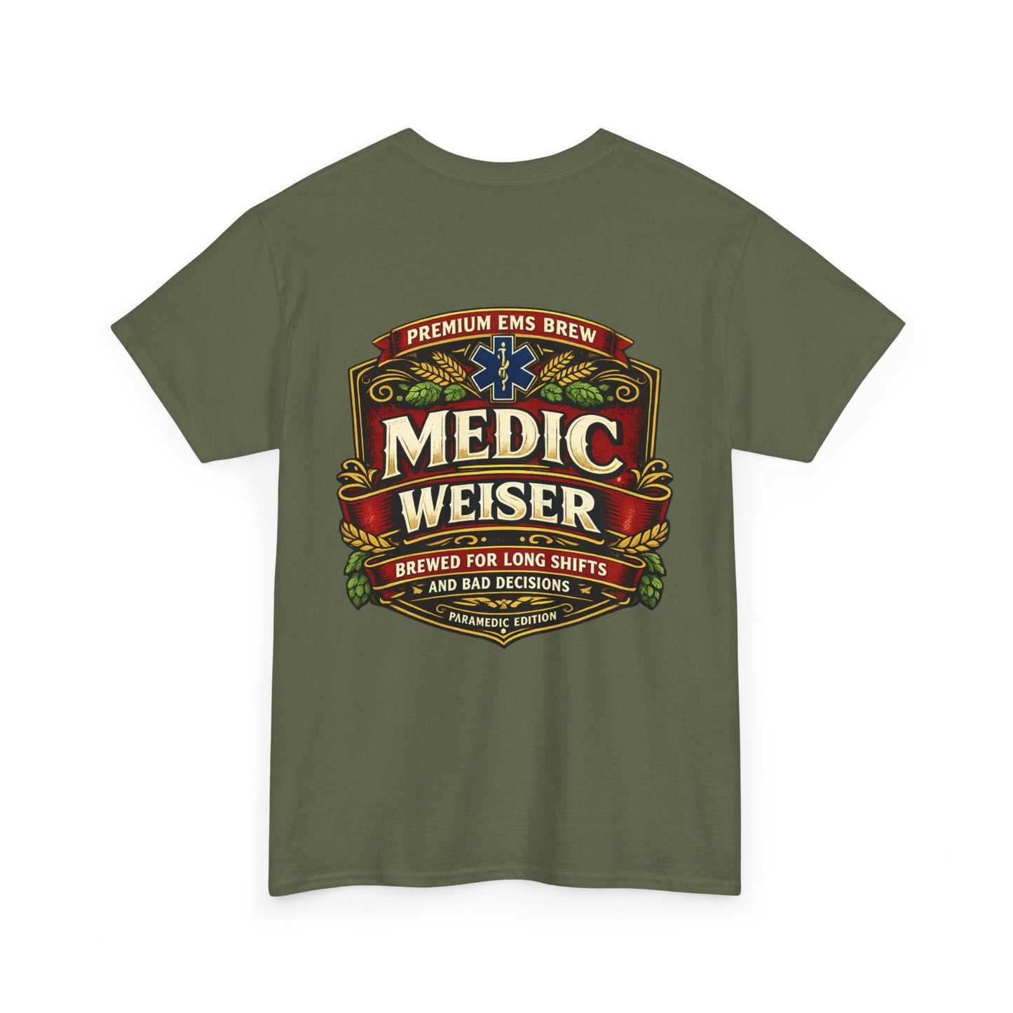 Medic Weiser funny first responder shirt Tee | EMT Paramedic Humor