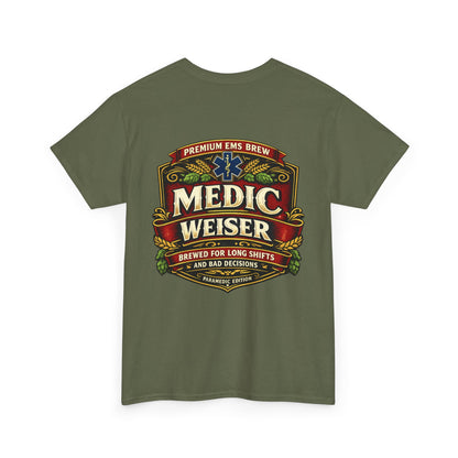 Medic Weiser funny first responder shirt Tee | EMT Paramedic Humor
