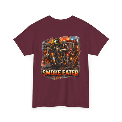Firefighter Smoke Eater T-Shirt — Funny Volunteer & First Responder Gift