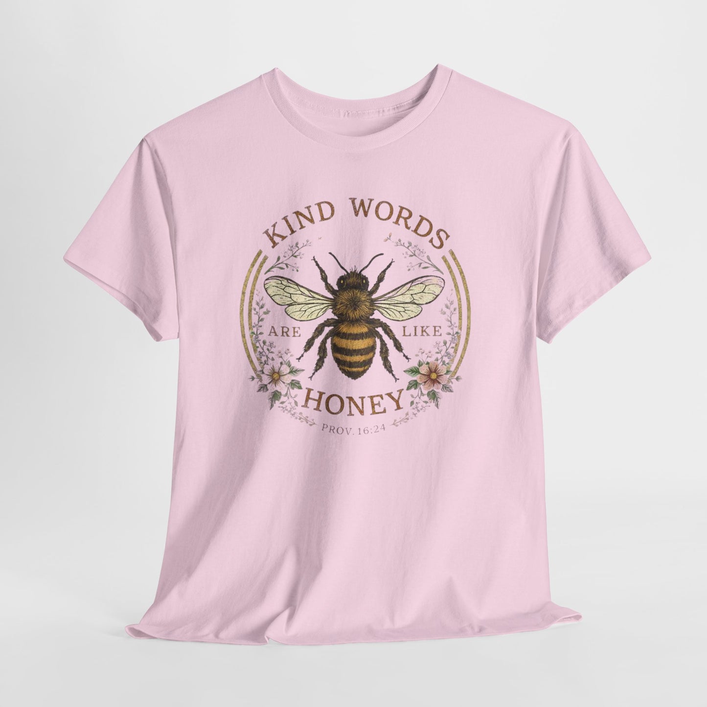 Kind Words Stick Like Honey Bee T-Shirt — Sweet Southern Positive Vibes Tee