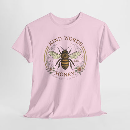 Kind Words Stick Like Honey Bee T-Shirt — Sweet Southern Positive Vibes Tee