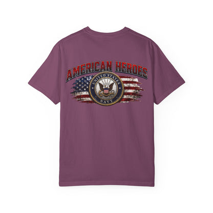 American Heroes US Navy T-Shirt — Patriotic Veteran Gift