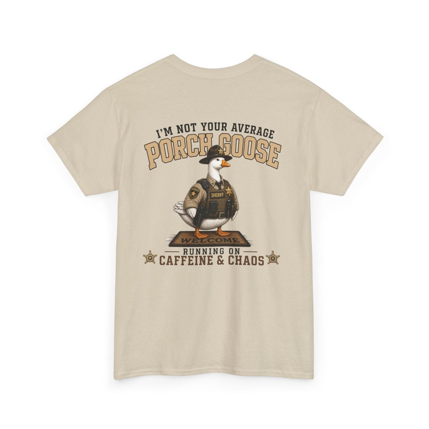 Deputy Porch Goose T-Shirt — "Meet Your Porch Guardian"