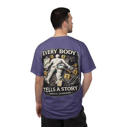 Medical Examiner Graphic Tee — "Everybody Tells a Story"