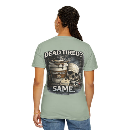 Dead Tired Medical Examiner T-shirt | Funny Forensic Design