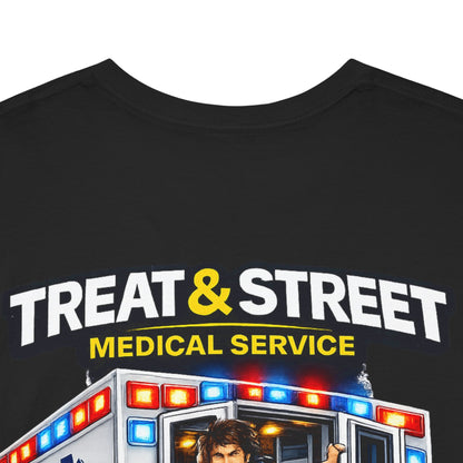Funny EMT Tee — "Treat & Street Fast as F*ck" Paramedic & First Responder Gift
