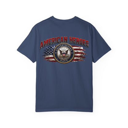 American Heroes US Navy T-Shirt — Patriotic Veteran Gift