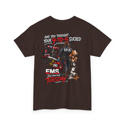 Funny Paramedic First Responder Tee — "You Thought Your 9-5 Was Bad"
