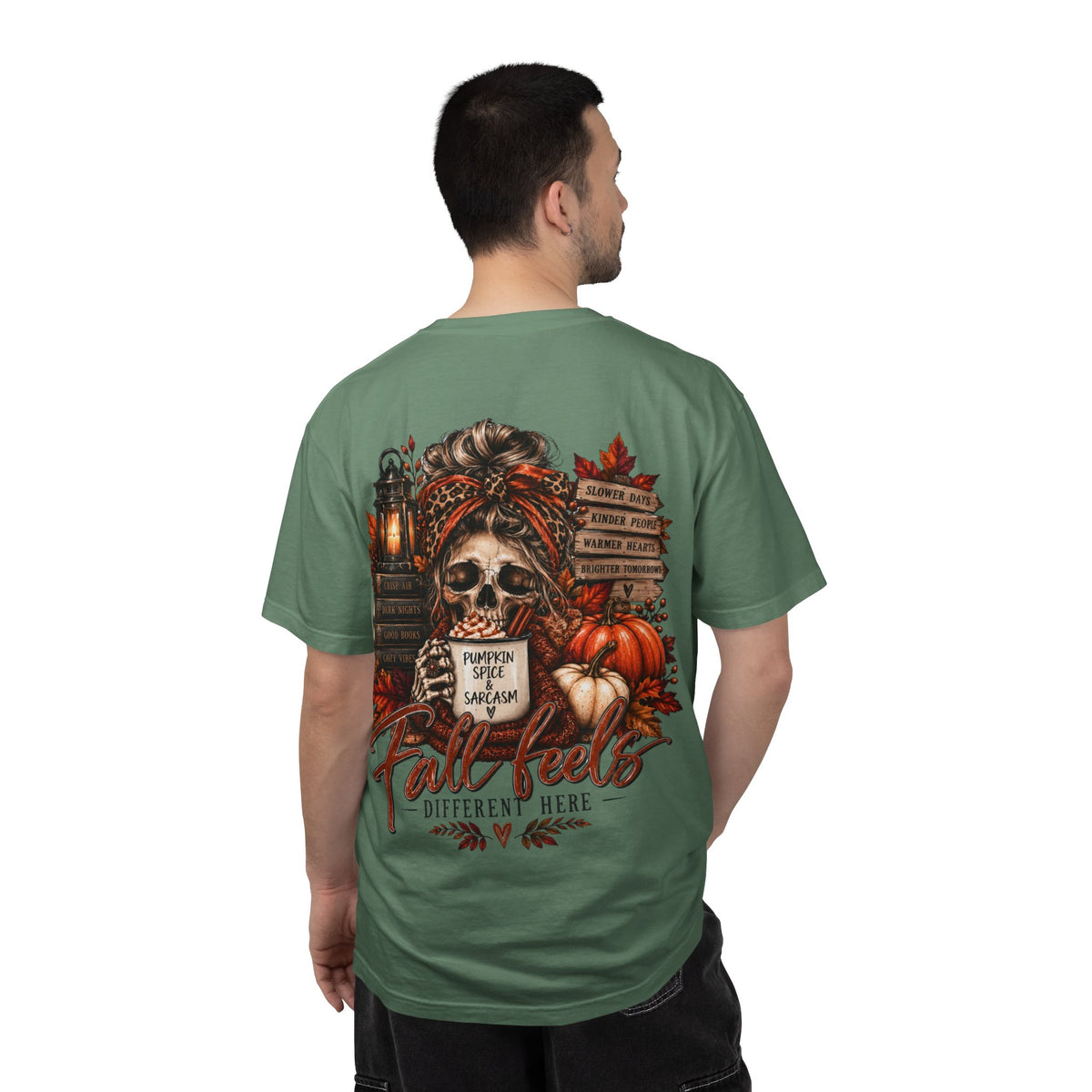 Fall Feels Different Here Pumpkin Spice Sarcasm Skeleton Fall T-Shirt & Sweatshirt Dark Autumn Graphic