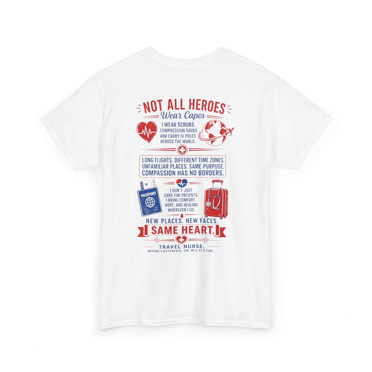 Travel Nurse T-Shirt — "Not All Heroes Wear Capes" Nurse Life Gift