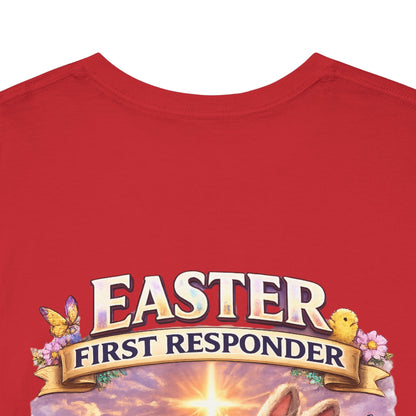 First Responder Easter T-Shirt — Cute EMS, Firefighter & Police Holiday Tee
