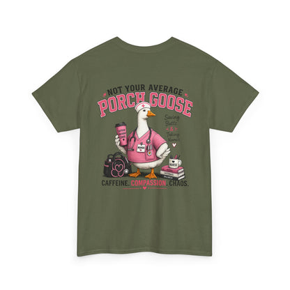 Nurse Porch Goose T-Shirt — Support Nurses
