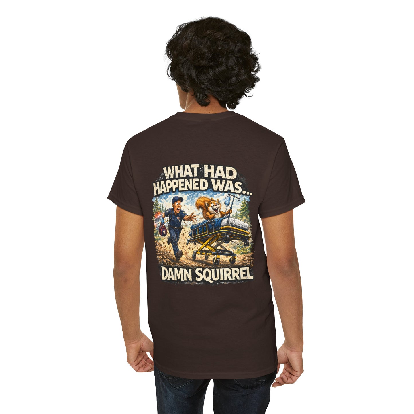 Copy of ADHD Chaos Squirrels Stolen Stretcher Paramedic Tee | Funny First Responder Shirt