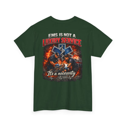 EMS Is Not a Luxury Service Shirt Tee | Paramedic EMT First Responder Ambulance Crew