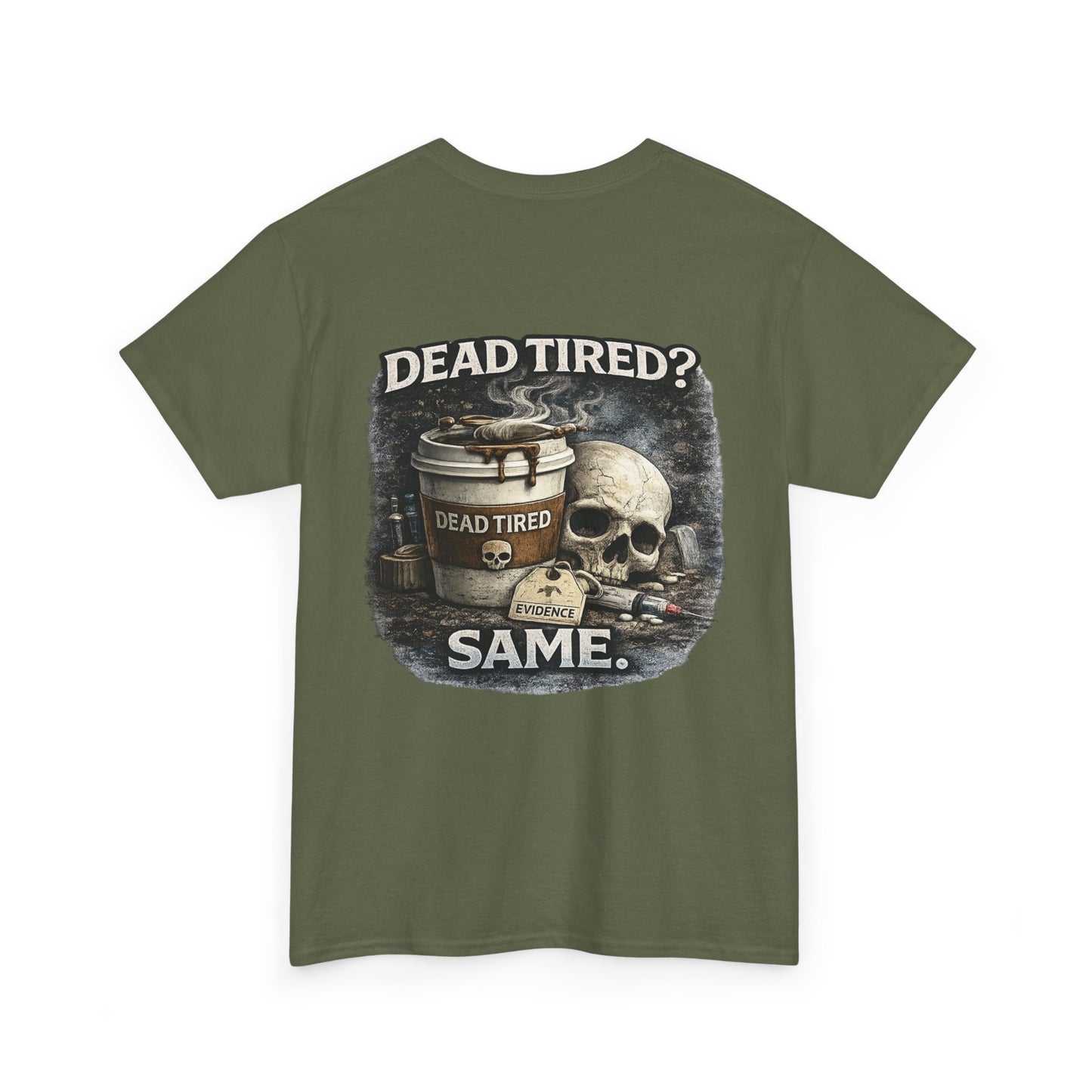 Funny 'Dead Tired' Paramedic T-Shirt — First Responder Gift